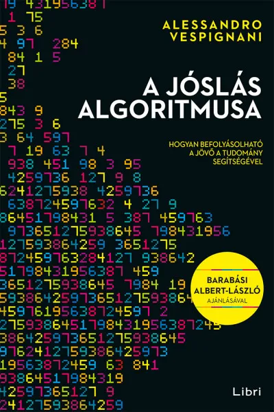 Kiárusítás A jóslás algoritmusa - Hogyan befolyásolható a jövő a tudomány segítségével