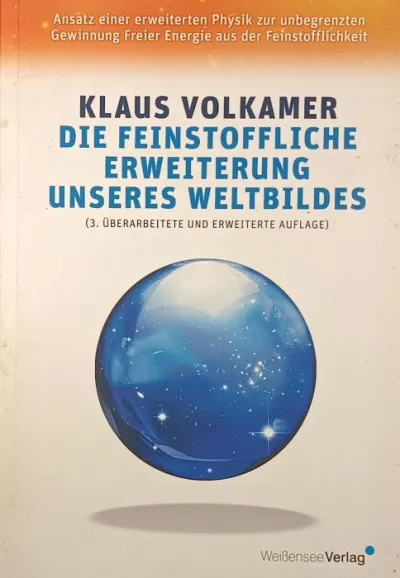 Újdonság Die feinstoffliche Erweiterung unseres Weltbildes
