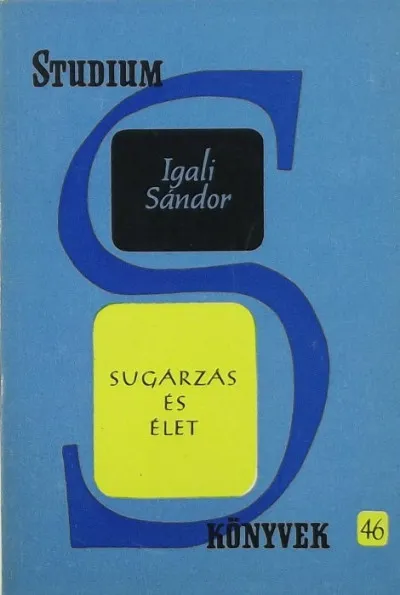 Prémium Sugárzás és élet