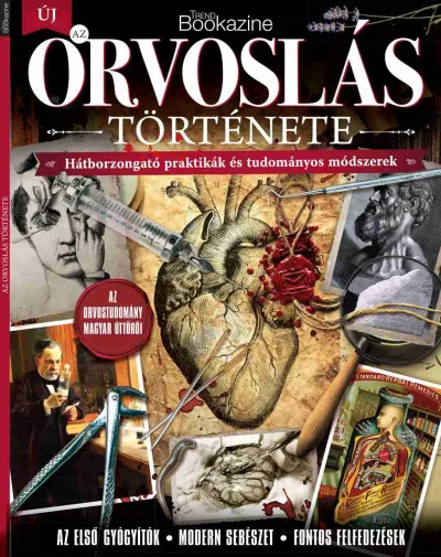 Szezonális akció Trend Bookazine - Az orvoslás története