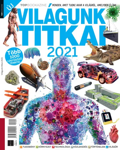 Top Bookazine - Világunk titkai 2021 Gyors kiszállítás