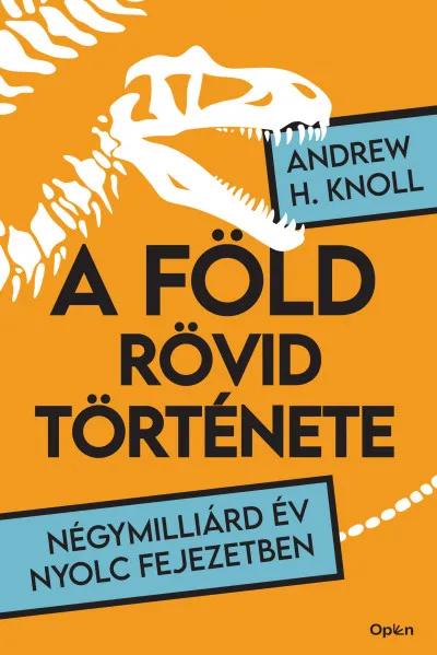 A Föld rövid története - Négymilliárd év nyolc fejezetben Kedvezmény