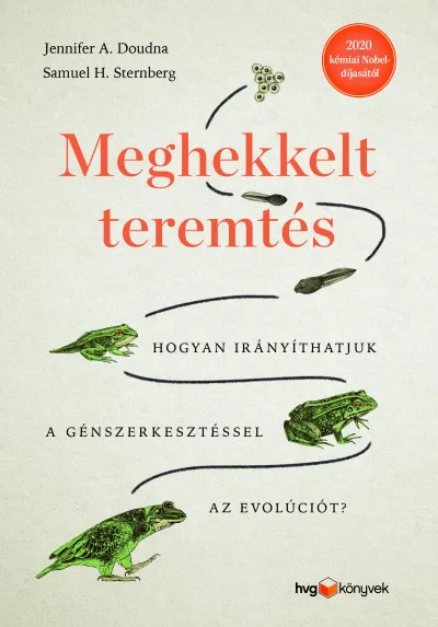 Meghekkelt teremtés - Hogyan irányíthatjuk a génszerkesztéssel az evolúciót? Prémium