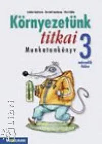 Biztonságos fizetés Környezetünk titkai 3. - II. félév - Munkatankönyv
