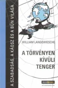 Azonnal elérhető A törvényen kívüli tenger - A szabadság, a káosz és a bűn világa