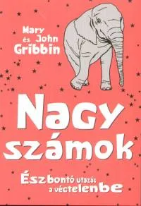 Nagy számok - Észbontó utazás a végtelenbe Biztonságos fizetés