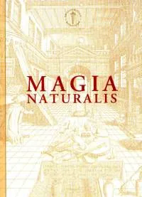 Magia Naturalis Ne maradj le
