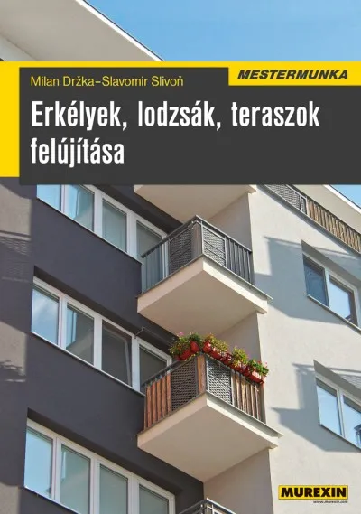 Erkélyek, lodzsák, teraszok felújítása Prémium