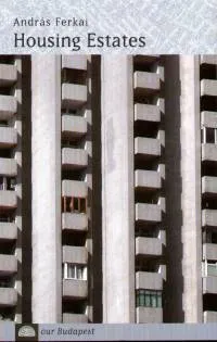 Gyors szállítás Housing Estates - Our Budapest