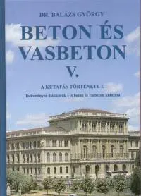 Beton és vasbeton V. - A kutatás története I. Népszerű
