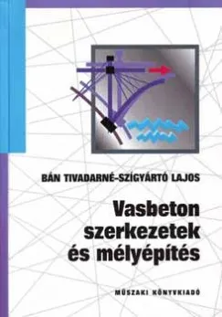 Vasbeton szerkezetek és mélyépítés Outlet