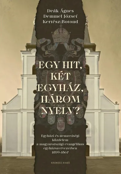Egy hit, két egyház, három nyelv? - Egyházi és nemzetiségi küzdelem a magyarországi evangélikus egyházszervezetben, 1859-1867 Expressz szállítás