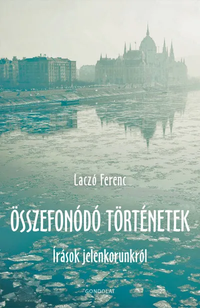 Összefonódó történetek - Írások jelenkorunkról Expressz szállítás