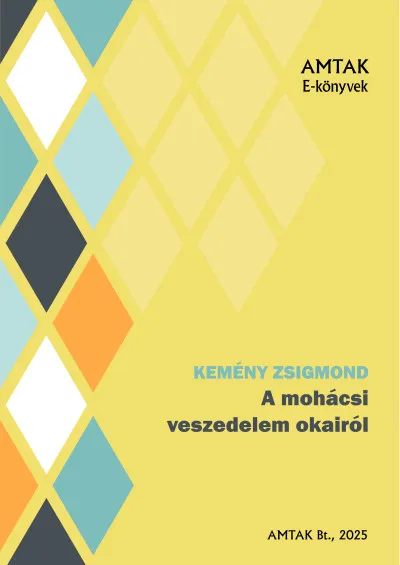 Korlátozott ajánlat A mohácsi veszedelem okairól