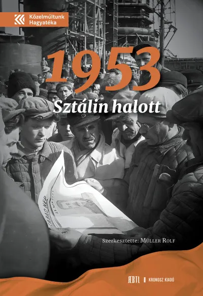 1953. Sztálin halott Korlátozott ajánlat