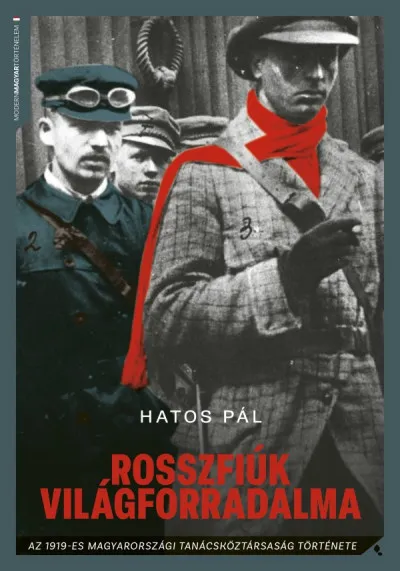 Rosszfiúk világforradalma Kiárusítás