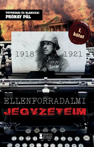 Azonnali szállítás Ellenforradalmi jegyzeteim I. kötet