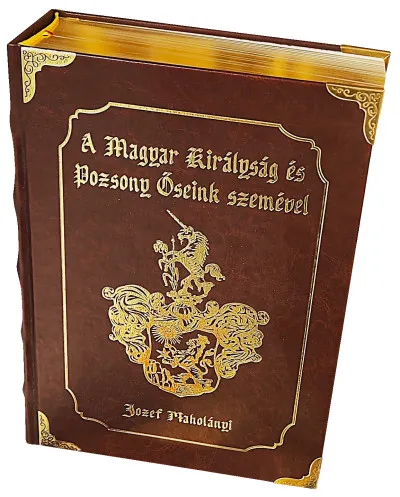 A Magyar Királyság és Pozsony őseink szemével Biztonságos fizetés