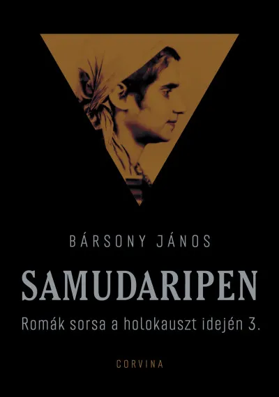 Biztonságos fizetés Samudaripen - Romák sorsa a holokauszt idején 3.