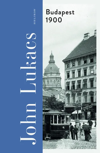 Budapest 1900 - A város és kultúrája Korlátozott ajánlat