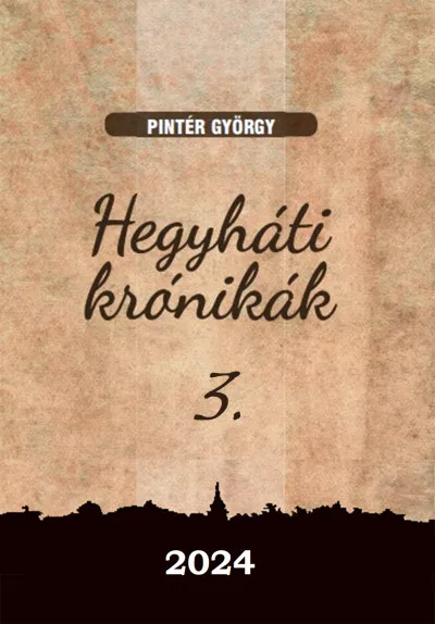 Expressz kézbesítés Hegyháti krónikák 3.