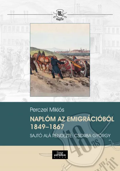 Naplóm az emigrációból 1849-1867 Biztonságos fizetés