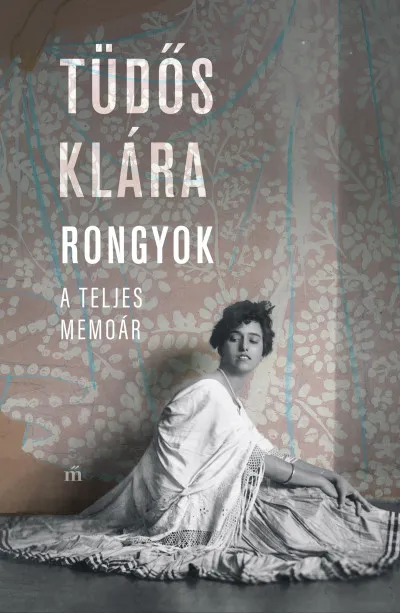 Vásárlói kedvenc Rongyok - A teljes memoár