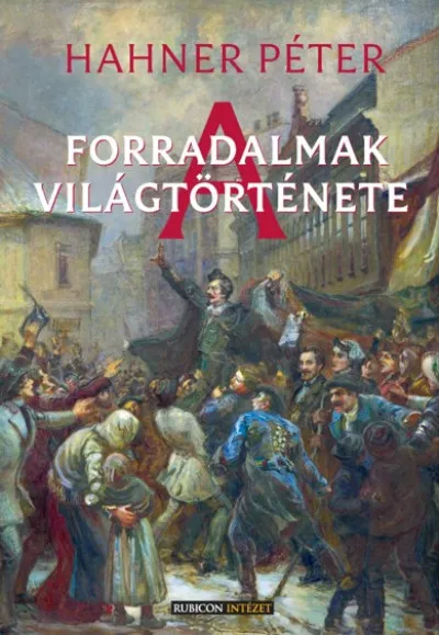 A forradalmak világtörténete Nézd meg most