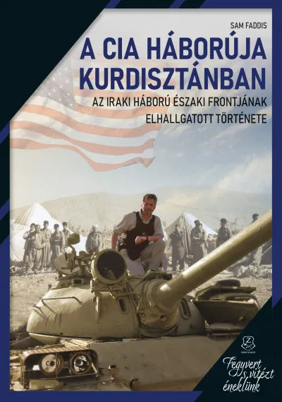 Akció A CIA háborúja Kurdisztánban - Az iraki háború északi frontjának elhallgatott története