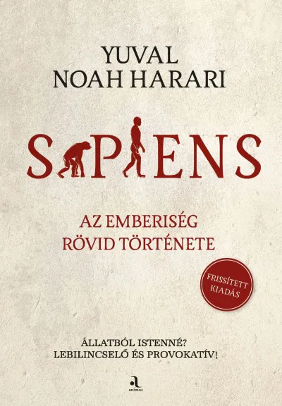 Sapiens - Az emberiség rövid története - Frissített kiadás Biztonságos vásárlás