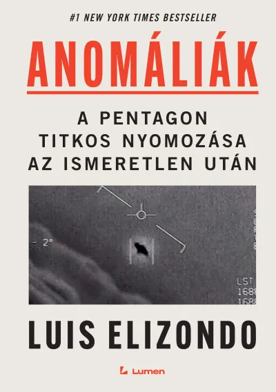Gyors kiszállítás Anomáliák: A Pentagon titkos nyomozása az ismeretlen után