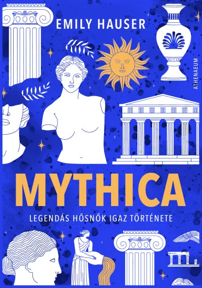 Mythica - Legendás hősnők igaz története Vásárlói kedvenc