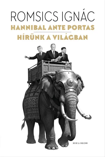 Hannibal ante portas - Hírünk a világban Ajánlat