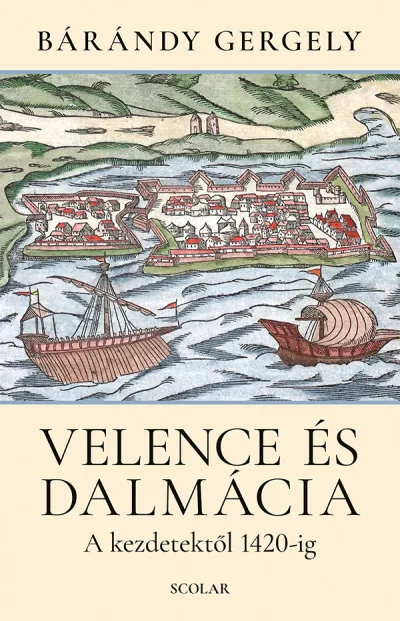 Akció Velence és Dalmácia - A kezdetektől 1420-ig