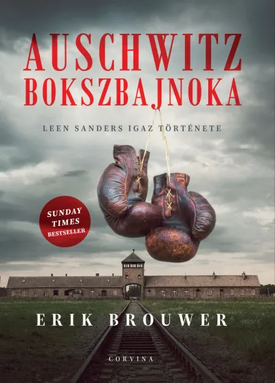 Árcsökkenés Auschwitz bokszbajnoka - Leen Sanders igaz története