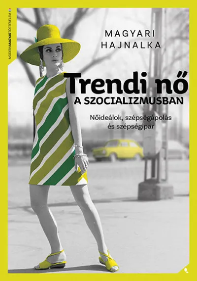 Azonnal elérhető Trendi nő a szocializmusban