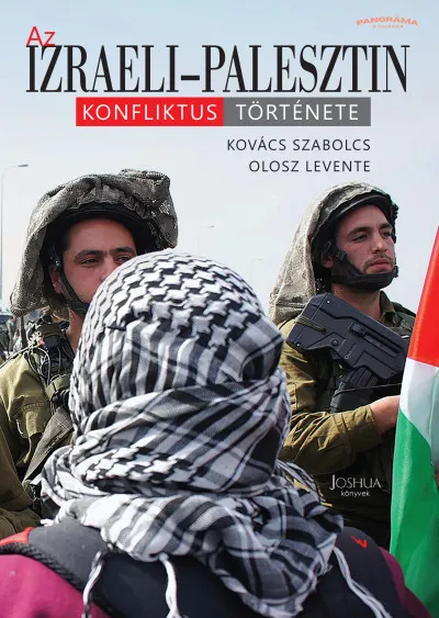 Az Izraeli-Palesztin konfliktus története Szuper ajánlat