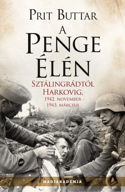 A penge élén - Sztálingrádtól Harkovig, 1942. november - 1943. március Vásárlói kedvenc