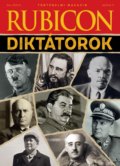 Prémium Rubicon - Diktátorok - 2024/8-9.