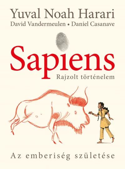 Árengedmény Sapiens - Rajzolt történelem 1. - puha táblás - Az emberiség születése