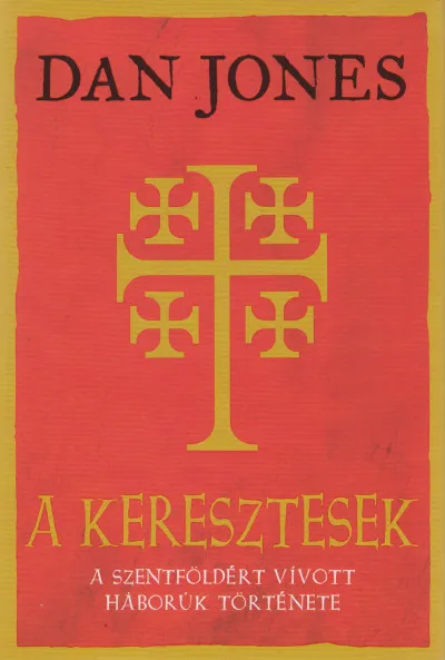 A keresztesek - A Szentföldért vívott háborúk története Expressz szállítás
