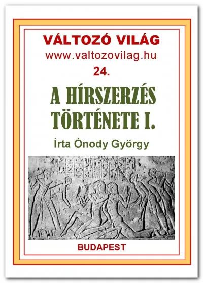 A hírszerzés története I. - Ókor, középkor, újkor Olcsóbb