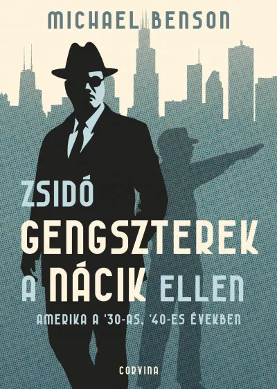Vedd meg most Zsidó gengszterek a nácik ellen