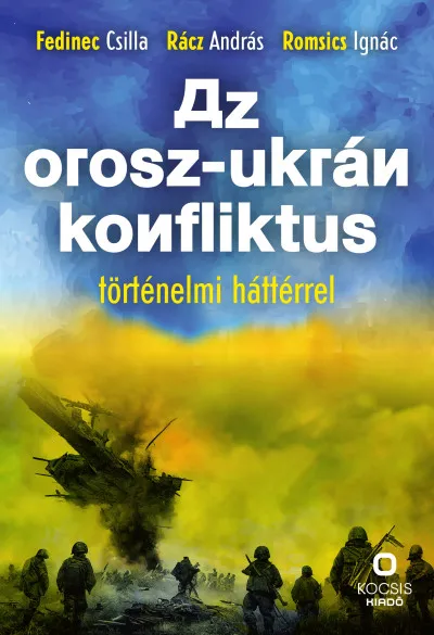 Az orosz-ukrán konfliktus történelmi háttérrel Gyors kiszállítás