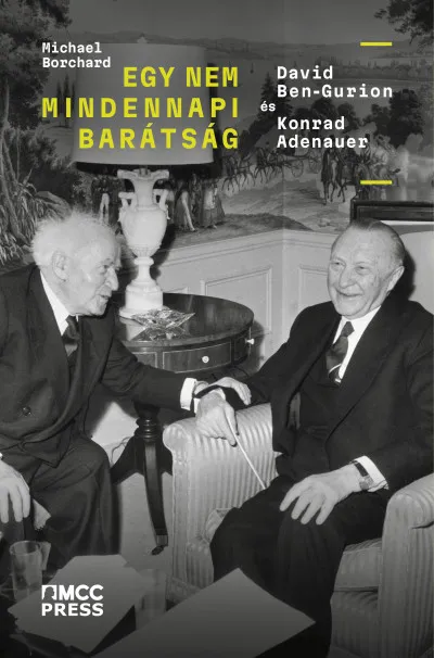 Egy nem mindennapi barátság - David Ben-Gurion és Konrad Adenauer Árcsökkenés