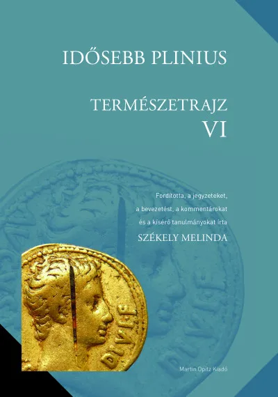 Idősebb Plinius: Temészetrajz VI Olcsó