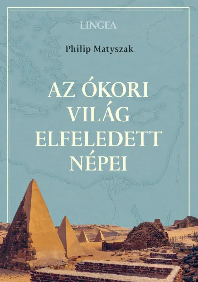 Alacsony ár Az ókori világ elfeledett népei