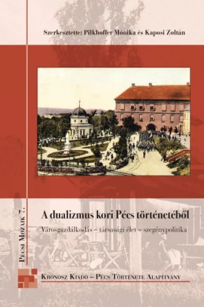 A dualizmus kori Pécs történetéből Szuper akció