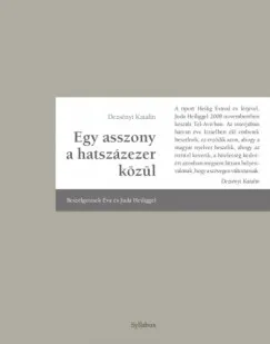 Korlátozott ajánlat Egy aszony a hatszázezer közül