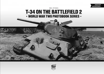 Szuper akció T-34 on the Battlefield 2 - World War Two Photobook Series